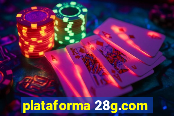 plataforma 28g.com